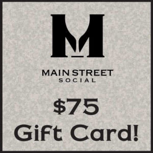 $75 Gift Card to Main Street Social in Libertyville
